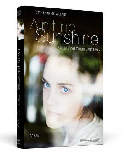 Ain't No Sunshine — Catharina Geiselhart