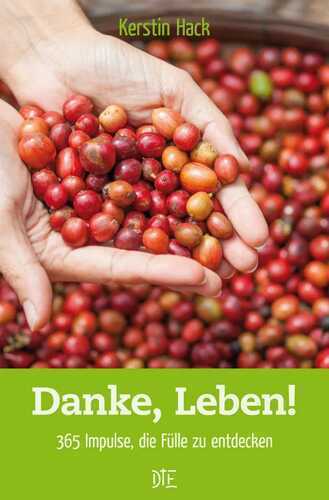 Danke, Leben