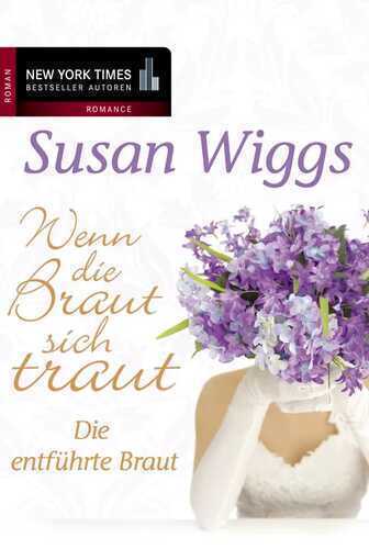 Die entführte Braut - Wenn die Braut sich traut