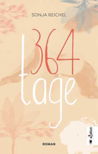 364 Tage — Sonja Reichel