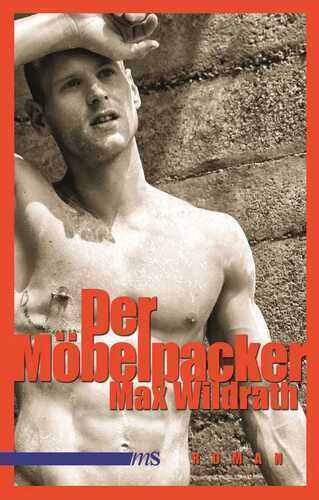 Der Möbelpacker — Max Wildrath