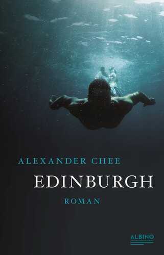 Edinburgh — Alexander Chee