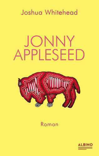Jonny Appleseed — Joshua Whitehead
