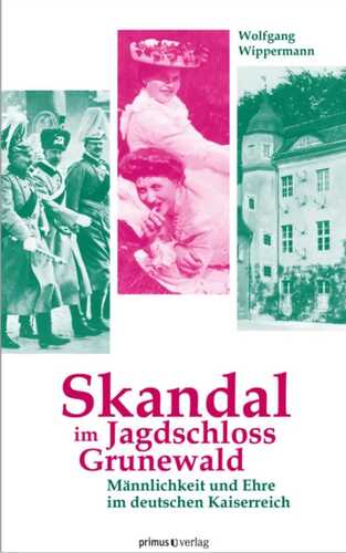 Skandal im Jagdschloss Grunewald