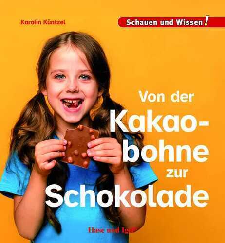 Von der Kakaobohne zur Schokolade