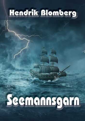 Seemannsgarn — Blomberg Hendrik