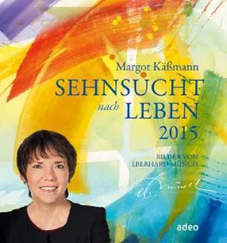 Sehnsucht nach Leben 2015
