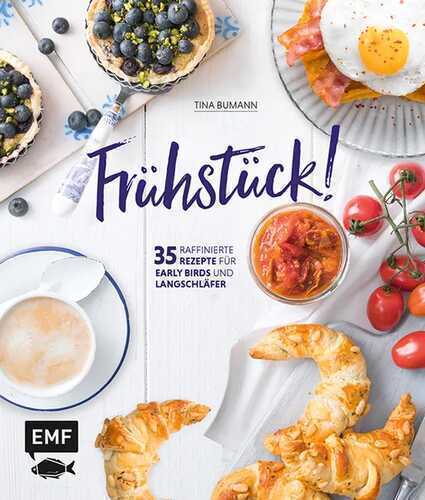 Frühstück! — Tina Bumann
