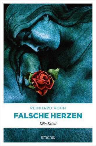 Falsche Herzen — Reinhard Rohn