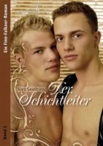 Der Schichtleiter — Alex Seinfriend