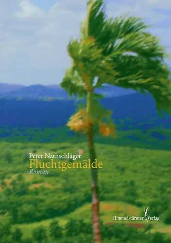 Fluchtgemälde — Peter Nathschläger