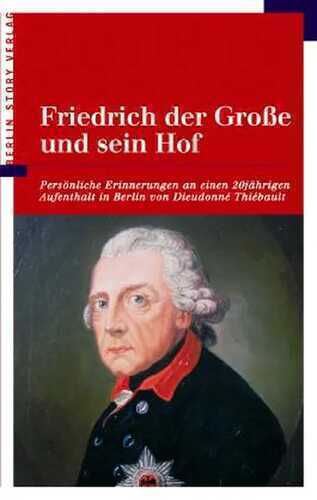 Friedrich der Grosse und sein Hof