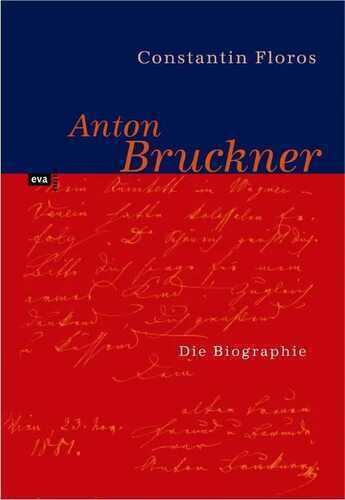 Anton Bruckner — Constantin Floros