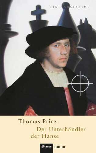 Der Unterhändler der Hanse — Thomas Prinz