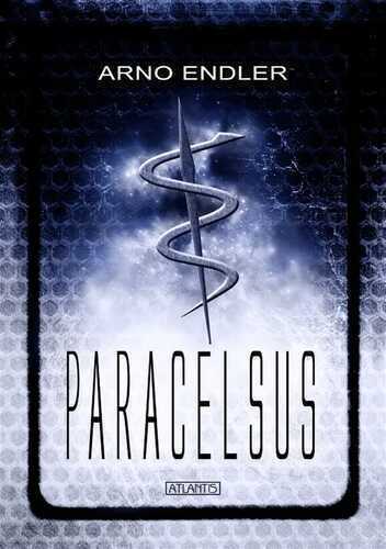 Paracelsus — Arno Endler