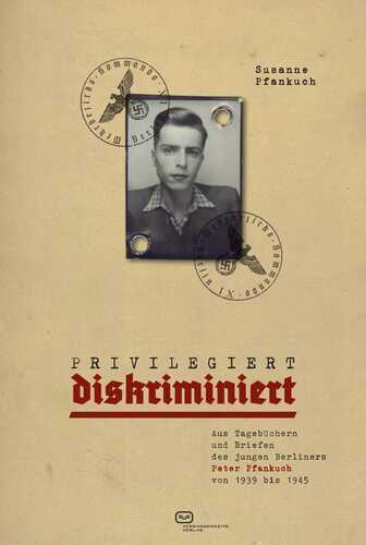 Privilegiert diskriminiert — Susanne Pfankuch