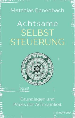 Achtsame Selbststeuerung