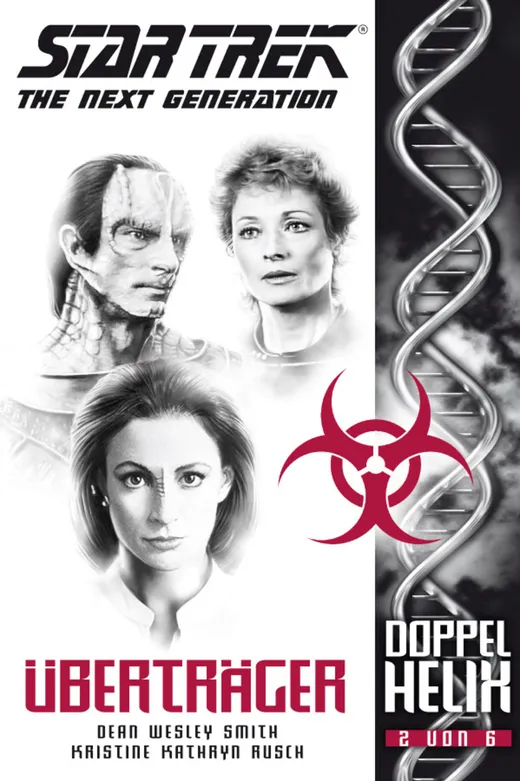 Star Trek - The Next Generation: Doppelhelix 2: Überträger