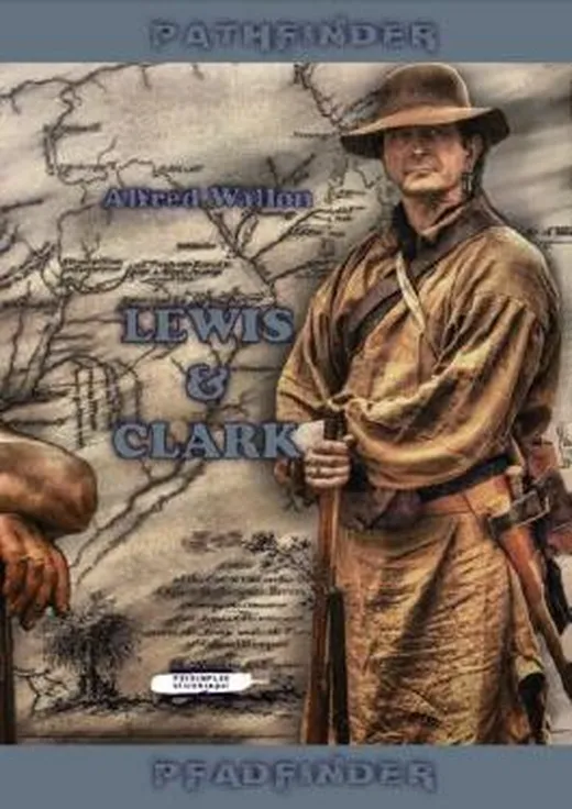 Pathfinder 3 – Lewis & Clark