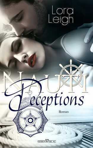 Nauti Deceptions — Lora Leigh