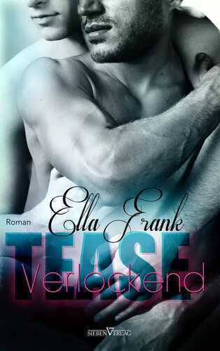 Tease - Verlockend — Ella Frank