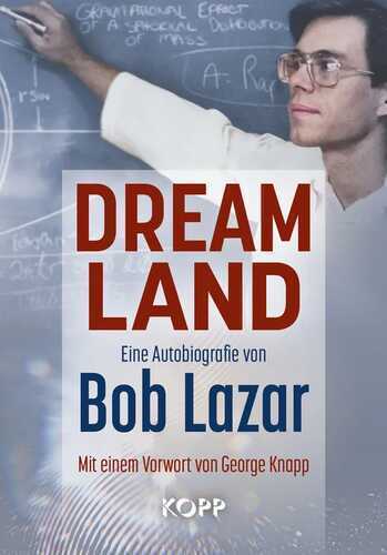 Dreamland — Bob Lazar
