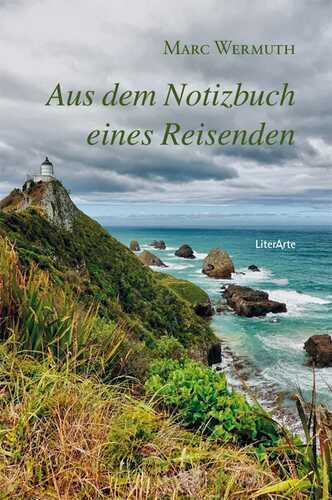 Aus dem Notizbuch eines Reisenden