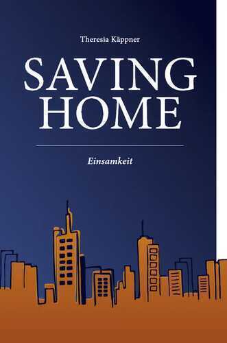 Saving Home — Theresia Käppner