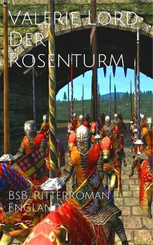Der Rosenturm — Valerie Lord