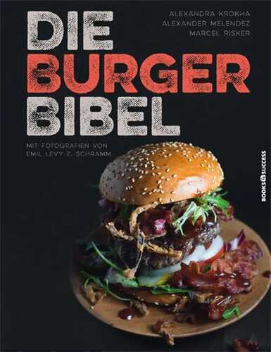 Die Burger-Bibel — Alexandra Krokha