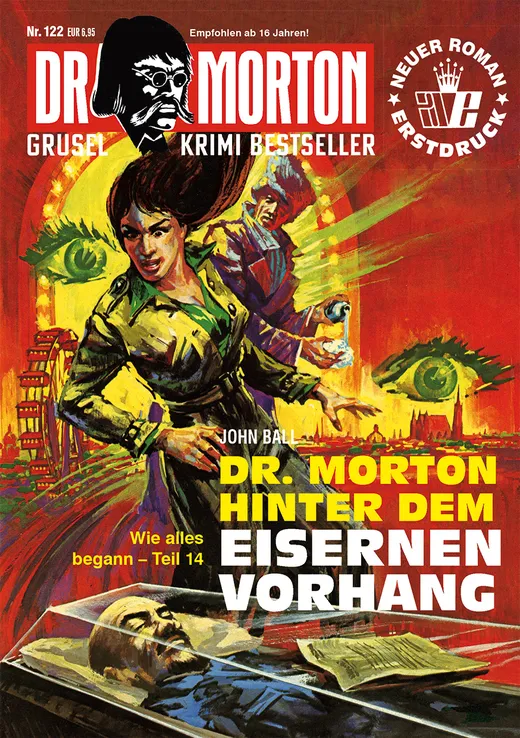 Dr. Morton 122: Dr. Morton hinter dem Eisernen Vorhang