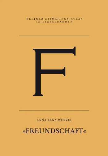 F – Freundschaft — Anna-Lena Wenzel