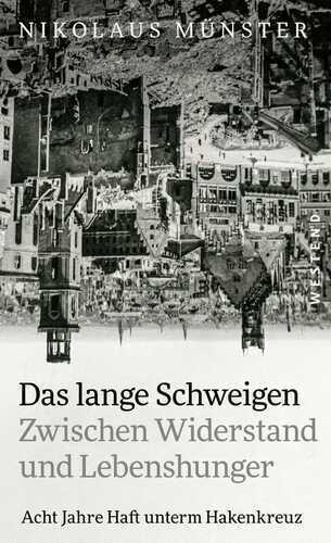 Das lange Schweigen — Nikolaus Münster