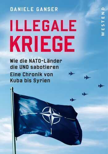 Illegale Kriege — Daniele Ganser