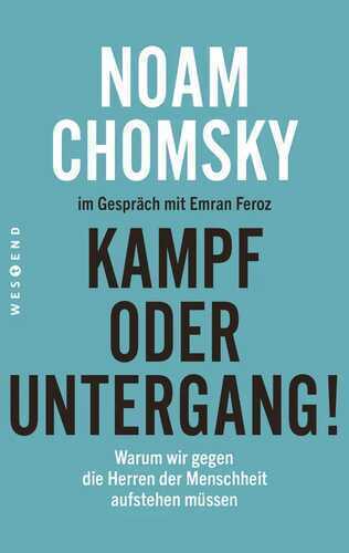 Kampf oder Untergang! — Noam Chomsky