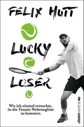 Lucky Loser — Felix Hutt