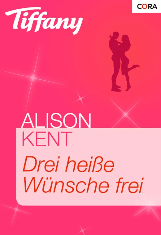 Drei heiße Wünsche frei (Blaze... von Tiffany)