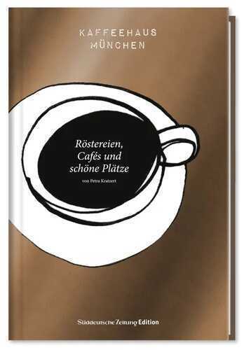 Kaffeehaus München — Petra Kratzert