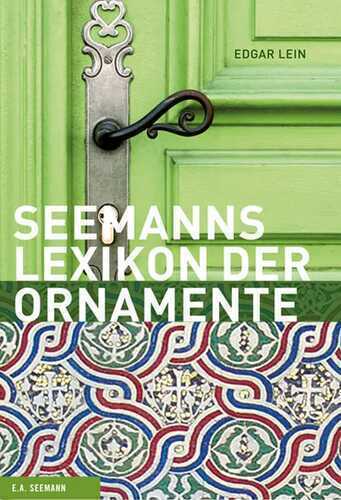 Seemanns Lexikon der Ornamente