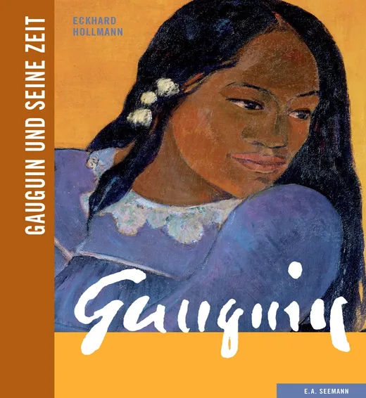 Gauguin und seine Zeit