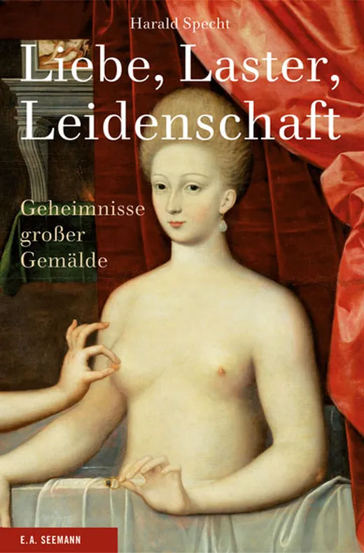 Liebe, Laster, Leidenschaft
