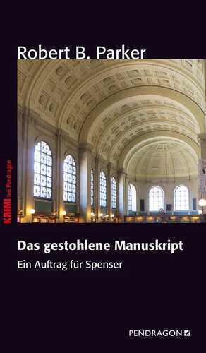 Spenser und das gestohlene Manuskript - Ein Auftrag für Spenser