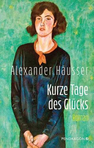 Kurze Tage des Glücks
