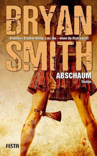 Abschaum — Bryan Smith