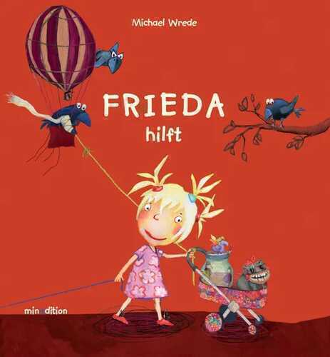Frieda hilft — Michael Wrede