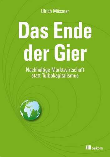 Das Ende der Gier