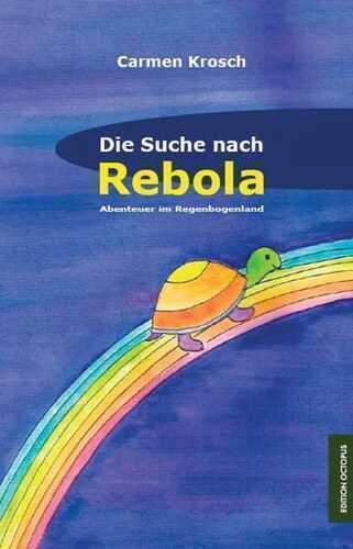 Die Suche nach Rebola