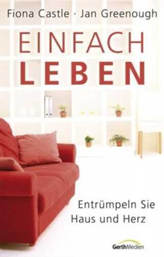 Einfach leben — Fiona Castle