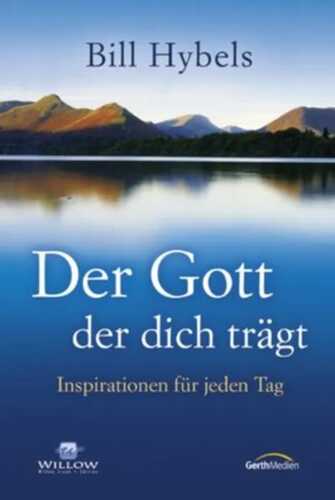 Der Gott, der dich trägt