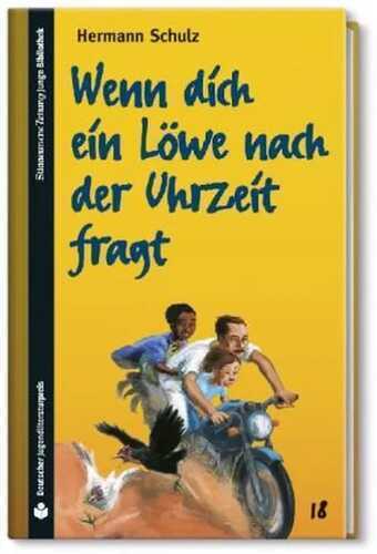 Wenn dich ein Löwe nach der Uhrzeit fragt